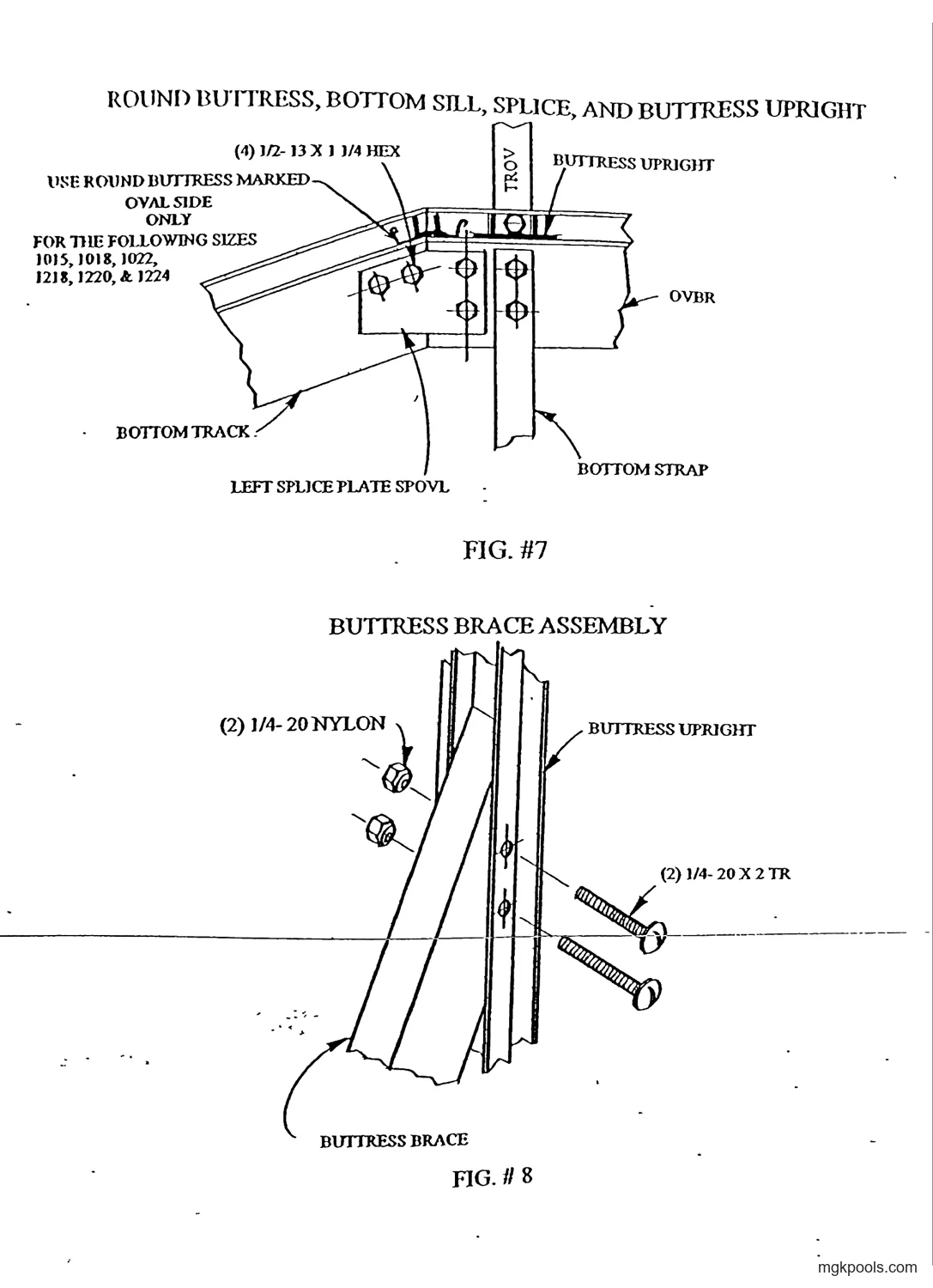 "FIG. #7", round buttress upright bolted through the left splice plate at the bottom track / oval bottom rail joint, with bottom strap